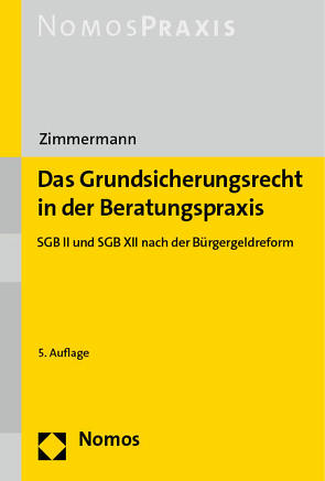 Das Grundsicherungsrecht in der Beratungspraxis von Zimmermann,  Ludwig