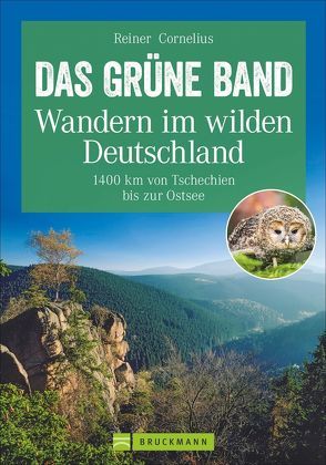 Das Grüne Band – Wandern im wilden Deutschland von Cornelius,  Reiner