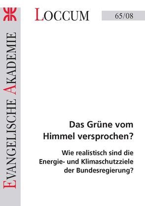 Das Grüne vom Himmel versprochen? von Müller,  Monika C.M.