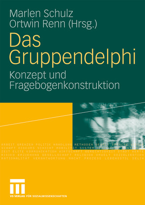 Das Gruppendelphi von Renn,  Ortwin, Schulz,  Marlen