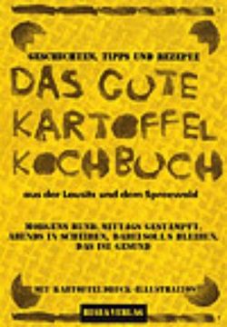 Das gute Kartoffelkochbuch von Interforum e.V., Lumer,  Inka