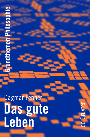 Das gute Leben von Fenner,  Dagmar