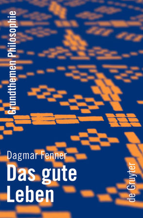 Das gute Leben von Fenner,  Dagmar