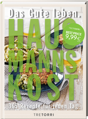 Das Gute leben – Hausmannskost von Frenzel,  Ralf