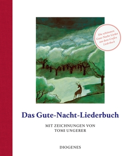 Das Gute-Nacht-Liederbuch von Diekmann,  Anne, Ungerer,  Tomi