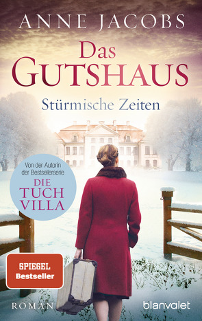 Das Gutshaus – Stürmische Zeiten von Jacobs,  Anne