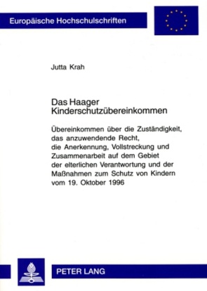 Das Haager Kinderschutzübereinkommen von Krah,  Jutta