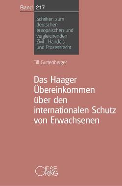 Das Haager Übereinkommen über den internationalen Schutz von Erwachsenen von Guttenberger,  Till