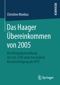 Das Haager Übereinkommen von 2005 von Moebus,  Christine