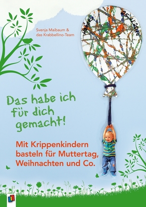 Das habe ich für dich gemacht! von Maibaum,  Svenja