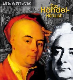 Das Händel-Hörbuch von Hesse,  Corinna, Mues,  Dietmar, Roesch,  Roswitha