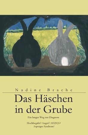 Das Häschen in der Grube von Brache,  Nadine