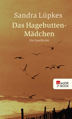 Das Hagebutten-Mädchen von Lüpkes,  Sandra