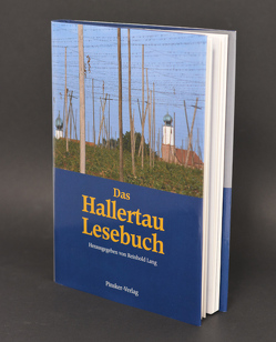 Das Hallertau Lesebuch von Lang,  Reinhold, Pinsker,  Horst