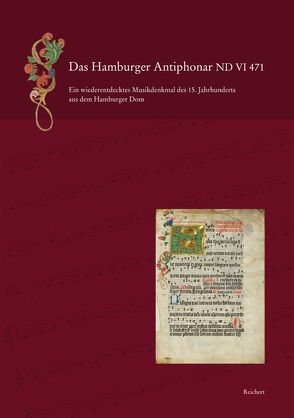 Das Hamburger Antiphonar ND VI 471 von Kartsovnik (†),  Viacheslav, Neubacher,  Jürgen