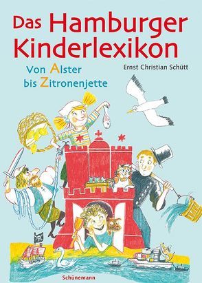 Das Hamburger Kinderlexikon von Palmtag,  Nele, Schütt,  Ernst Christian