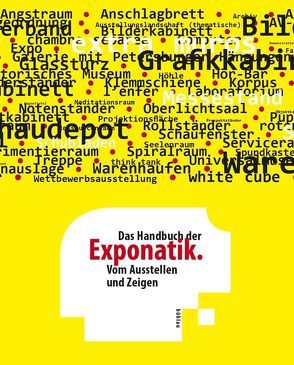 Das Handbuch der Exponatik von Vogel,  Fritz Franz