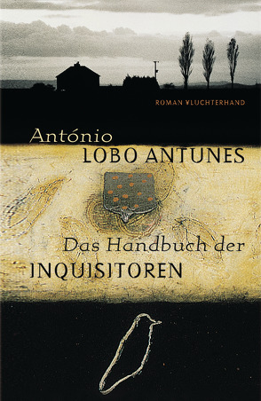 Das Handbuch der Inquisitoren von Lobo Antunes,  António, Meyer-Minnemann,  Maralde