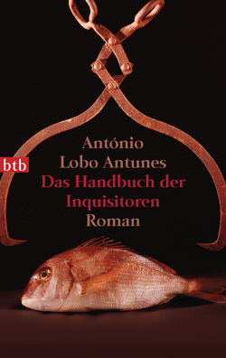 Das Handbuch der Inquisitoren von Lobo Antunes,  António, Meyer-Minnemann,  Maralde