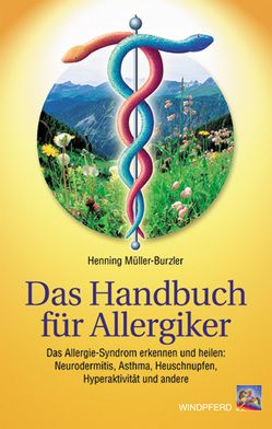 Das Handbuch für Allergiker von Müller-Burzler,  Henning