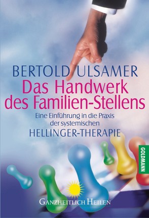 Das Handwerk des Familien-Stellens von Ulsamer,  Bertold