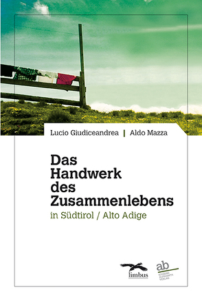 Das Handwerk des Zusammenlebens von Giudiceandrea,  Lucio, Mazza,  Aldo