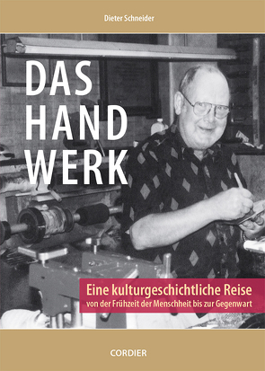 Das Handwerk von Schneider,  Dieter