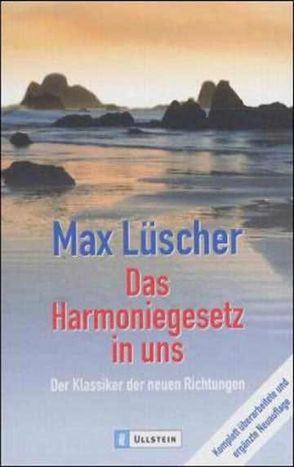 Das Harmoniegesetz in uns von Lüscher,  Max