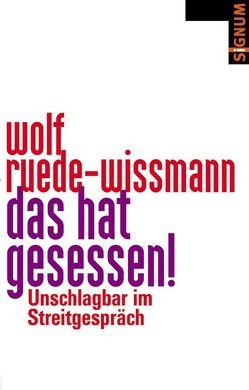 Das hat gesessen! von Ruede-Wissmann,  Wolf