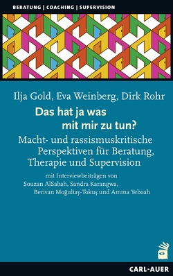 Das hat ja was mit mir zu tun!? von Gold,  Ilja, Rohr,  Dirk, Weinberg,  Eva