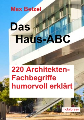 Das Haus-ABC von Betzel,  Max