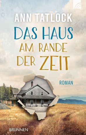 Das Haus am Rande der Zeit von Hübsch,  Renate, Tatlock,  Ann