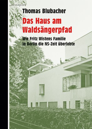 Das Haus am Waldsängerpfad von Blubacher,  Thomas