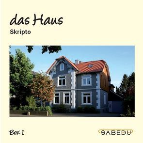 das Haus, Skripto, Arbeitsheft, SABEDU Box 01 von Riemann-Eggers,  Margret