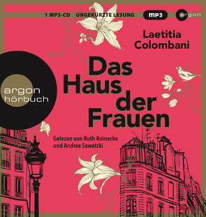 Das Haus der Frauen von Colombani,  Laetitia, Marquardt,  Claudia, Reinecke,  Ruth, Sawatzki,  Andrea