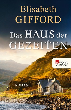 Das Haus der Gezeiten von Gifford,  Elisabeth, Längsfeld,  Sabine