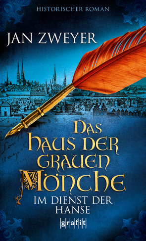 Das Haus der grauen Mönche von Zweyer,  Jan