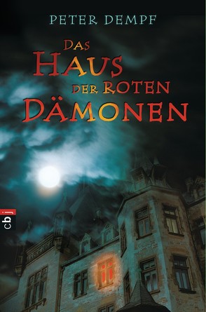 Das Haus der roten Dämonen von Dempf,  Peter