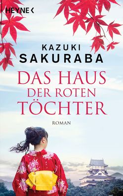 Das Haus der roten Töchter von Rahn,  Marie, Sakuraba,  Kazuki