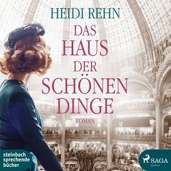 Das Haus der schönen Dinge von Rauen,  Lisa, Rehn,  Heidi