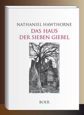 Das Haus der sieben Giebel von Cowles,  Maude Alice, Diezmann,  August, Hawthorne,  Nathaniel