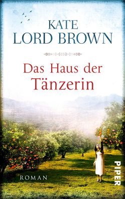 Das Haus der Tänzerin von Brown,  Kate Lord, Link,  Elke