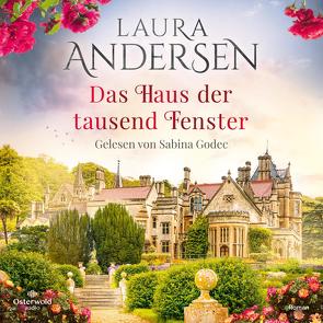 Das Haus der tausend Fenster von Andersen,  Laura, Godec,  Sabina, Schulte,  Sabine