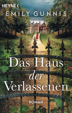 Das Haus der Verlassenen von Fischer,  Carola, Gunnis,  Emily