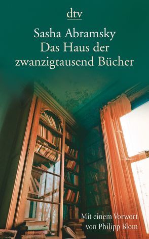 Das Haus der zwanzigtausend Bücher von Abramsky,  Sasha, Rullkötter,  Bernd