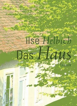 Das Haus von Helbich,  Ilse