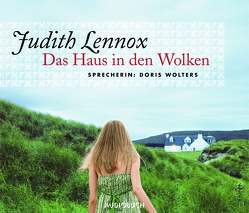 Das Haus in den Wolken von Lennox,  Judith, Sandberg-Ciletti,  Mechthild, Wolters,  Doris