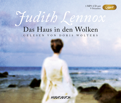 Das Haus in den Wolken – Sonderausgabe (MP3-CD) von Lennox,  Judith, Sandberg-Ciletti,  Mechthild, Wolters,  Doris