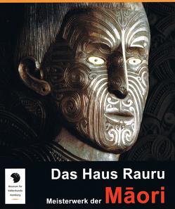 Das Haus Rauru – Meisterwerk der Maori von Koepke,  Wulf, Schmelz,  Bernd