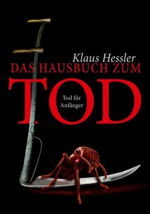 Das Hausbuch zum Tod von Hessler,  Klaus